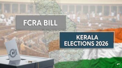 Kerala Assembly Elections 2026: Will the FCRA Bill Controversy Affect the Election Results?