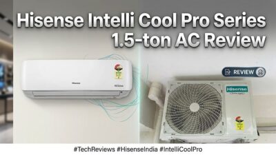 Hisense Intelli Cool Pro Series 1.5-ton AC Review: Strong Airflow, Handy App Features, but Is the 3-Star Rating Sufficient?